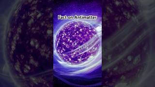 Mindblowing facts about Antimatter curiosity informative funtrivia knowledgeispower [upl. by Sitoiyanap151]