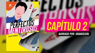 Perfectos Mentirosos 2  Capítulo 2 Audiolibro [upl. by Cavil]