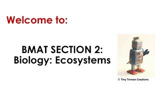 BMAT SECTION 2 BIOLOGY REVISION ECOSYSTEMS [upl. by Leinehtan122]