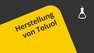 Die Herstellung von Toluol leicht erklärt  Chemie  Organische Chemie [upl. by Ttevy]