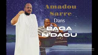 AMADOU SARRE BAGA NDAOUVOL3 [upl. by Ellekcim]