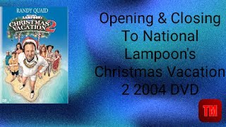 Opening amp Closing To National Lampoons Christmas Vacation 2 2004 DVD [upl. by Aihsenek408]