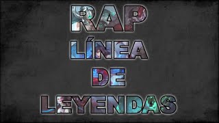 LINEA DE LEYENDAS RAP  LOL  ZARCORTCYCLOSHARKNESSKEYBLADEJACKY [upl. by Weitzman]