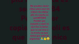 me puedes donar robux cuenta saoli891284 [upl. by Htaras]