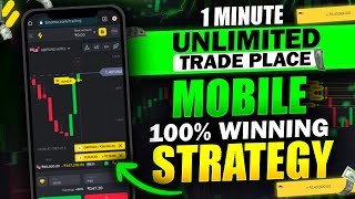 Binomo Unlimited Trade Place Mobile 100 Winning Strategy  Live Proof  No Loss Strategy [upl. by Rech460]