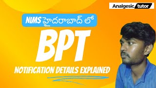 NIMS Hyderabad BPT Admission 2024  Elgibility Age  Application Details amp Important Dates  telugu [upl. by Eronel]