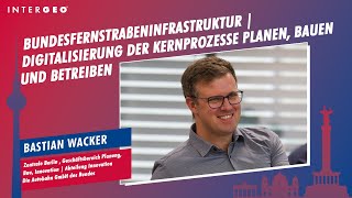 WACKER BUNDESFERNSTRASSENINFRASTRUKTUR DIGITALISIERUNG DER KERNPROZESSE PLANEN BAUEN UND BETREIBE [upl. by Oloapnaig]