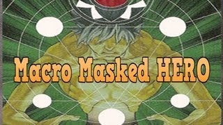 YuGiOh  Macro Masked HERO  Deck Profile Sep 2012 [upl. by Hebel699]