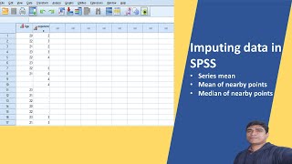 Replacing missing values  Imputing Data In SPSS Part1 [upl. by Ennairb600]