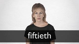 How to pronounce FIFTIETH in British English [upl. by Whitney]