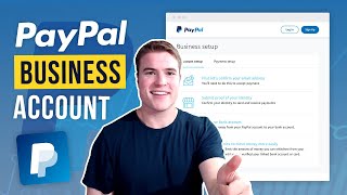 How to set up PayPal Business Account in 2023 Step by Step [upl. by Anihpesoj788]