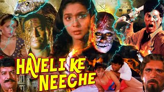 HAVELI KE NEECHE  Hindi Horror Movie  Danny Denzongpa Sahila Chadha Joginder Raza Murad [upl. by Ybbob]