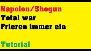 Tutorial  NapoleonShogun Total war frieren beim starten ein  TutGerHd [upl. by Kcirreg]