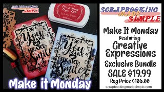 Make It Monday Event Featuring Creative Expressions  Save BIG A 1999 bundle valued at 10600 [upl. by Reeves140]