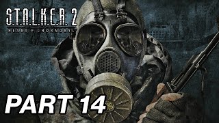 STALKER 2 HEART OF CHORNOBYL Gameplay Walkthrough Part 14  SCAR FULL GAME [upl. by Faun941]