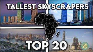 Tallest Buildings of Africa in 2022 [upl. by Sherburne]