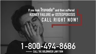 If You Suffered Serious Side Effects After Taking Truvada® Goldwater Law Firm Is Here for You [upl. by Odla]