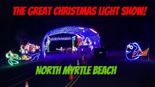 The Great Christmas Light Show in North Myrtle Beach 2022 [upl. by Kahle527]