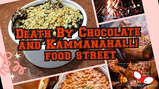 Death By Chocolate and Kammanahalli food Street [upl. by Labotsirhc615]