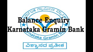 Balance EnquiryKarnataka Gramin Bank [upl. by Keeton]