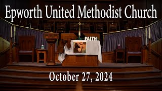 Epworth UMC online service for October 27 2024 [upl. by Carberry591]