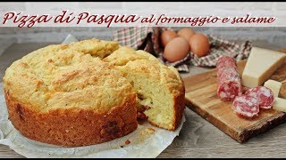 PIZZA DI PASQUA AL FORMAGGIO E SALAME  si impasta in 3 minuti e si cuoce subito [upl. by Amaso]