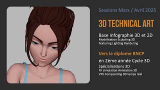 Formation 3D technical Art  Sessions MarsAvril 2025  Spécialisation 3D  Diplôme RNCP 6  Bac3 [upl. by Ahtis]