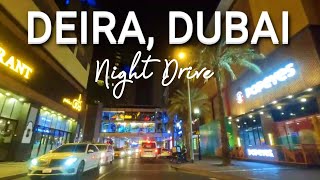 DUBAI DEIRA NIGHT DRIVING TOUR [upl. by Nell]