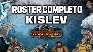 KISLEV ROSTER COMPLETO  Modo de Juego Unidades Héroes OSOS  Total War Warhammer 3 tww3 WH3 [upl. by Aiuhsoj162]