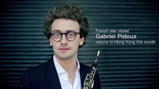 Dont miss French star oboist Gabriel Pidouxs performance with Hong Kong Sinfonietta on 27 Apr [upl. by Wilcox]