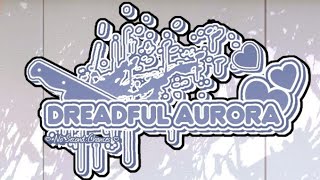 Play Dreadful Auroradownload REAL NO FAKE [upl. by Selimah]