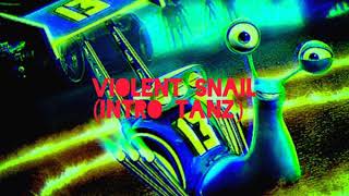 Violent snailintro tanz  ANDRIX [upl. by Ber]