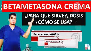 💊 ¡Descubre Qué es y Para Qué Sirve Betametasona crema Dosis y Cómo se usa [upl. by Naik]