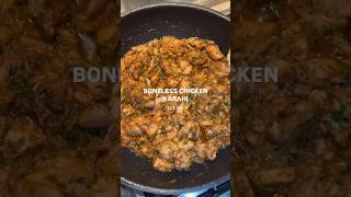 Boneless chicken karahi spicy tasty recipe by homechefsaima413 youtubeshort [upl. by Zoubek447]