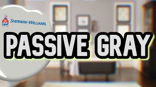 THE PERFECT GREY FOR WALLS  Sherwin Williams Passive Gray Review [upl. by Theran516]