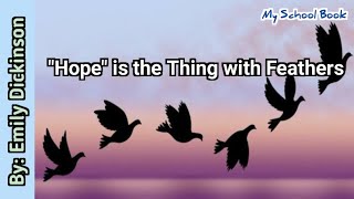 Hope is the Thing with Feathers  Poet Emily Dickinson  poem recitation myschoolbook yt [upl. by Anilag]