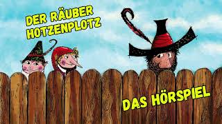 Der Räuber Hotzenplotz  Hörspiel [upl. by Garrity]