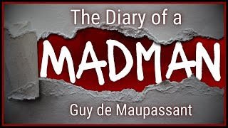 The Diary of a Madman  Guy de Maupassant  Audio Recording [upl. by Hamon784]