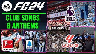 EA SPORTS FC 24  ALL 38 CLUB SONGS ft NEW ANTHEMS MUSIC amp MORE [upl. by Sunev]