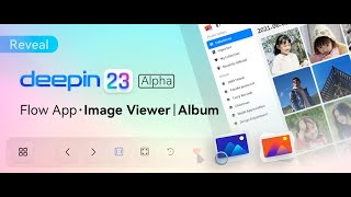 Deepin Linux  Deepin V23 Alpha Flow App  Album [upl. by Bradski]