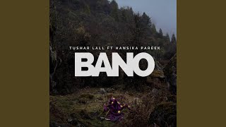 Bano feat Hansika Pareek [upl. by Nylatsyrk]