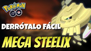 ¡CÓMO DERROTAR A MEGA STEELIX MEJORES COUNTER Y PVP  Pokémon GO [upl. by Fleming]