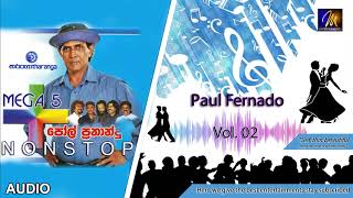 Paul Fernando  Mega 5 Nonstop  Vol  02  Official Audio  M Entertainments [upl. by Dublin608]