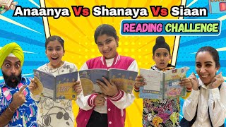 Anaanya Vs Shanaya Vs Siaan Reading Challenge  RS 1313 VLOGS  Ramneek Singh 1313 [upl. by Youngman910]