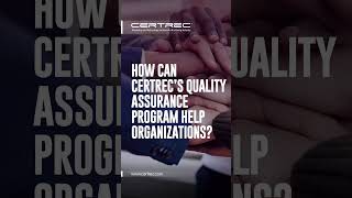 STREAMLINING COMPLIANCE WITH CERTREC’S QUALITY ASSURANCE PROGRAM qualityassurance energysector [upl. by Nutter781]