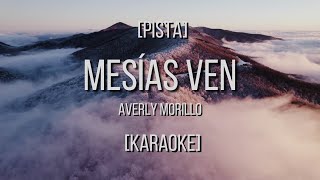 MESIAS VEN  AVERLY MORILLO PISTA [upl. by Rennat]