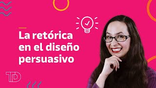 La retórica en el diseño persuasivo [upl. by Eatnuhs554]