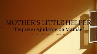 Mothers Little Helper  The Rolling Stones TraduçãoLegendado [upl. by Buiron]