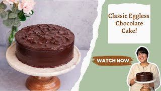 Eggless Chocolate Cake चॉकलेट केक । एग्लेस चॉकलेट केक [upl. by Airad125]