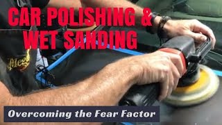 Car Polishing for Beginners wet sanding car buffing and the fear factor [upl. by Ybba]